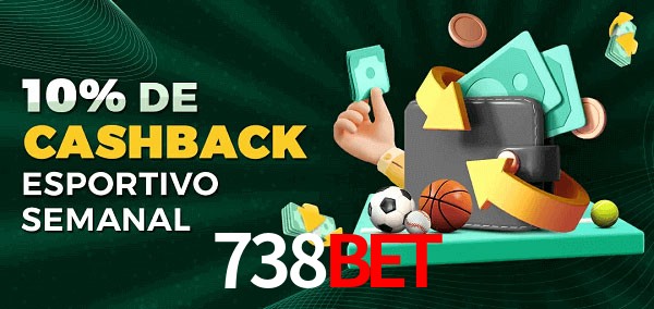 10% de bônus de cashback na 738Bet